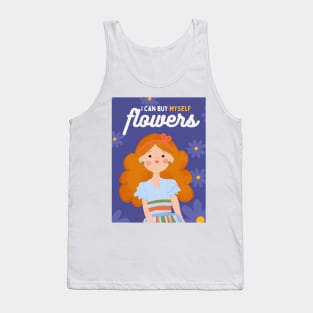 I can buy myself flowers Tank Top